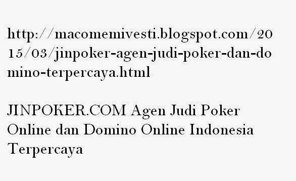JINPOKER.COM Agen Judi Poker Online dan Domino Online Indonesia Terpercaya JINPOKER.COM Agen Judi Poker Online dan Domino Online Indonesia Terpercaya