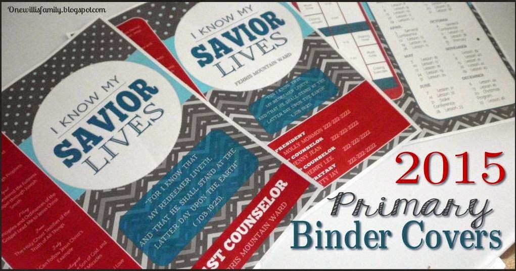 One Willis Family 2015 Primary Theme Binder Covers