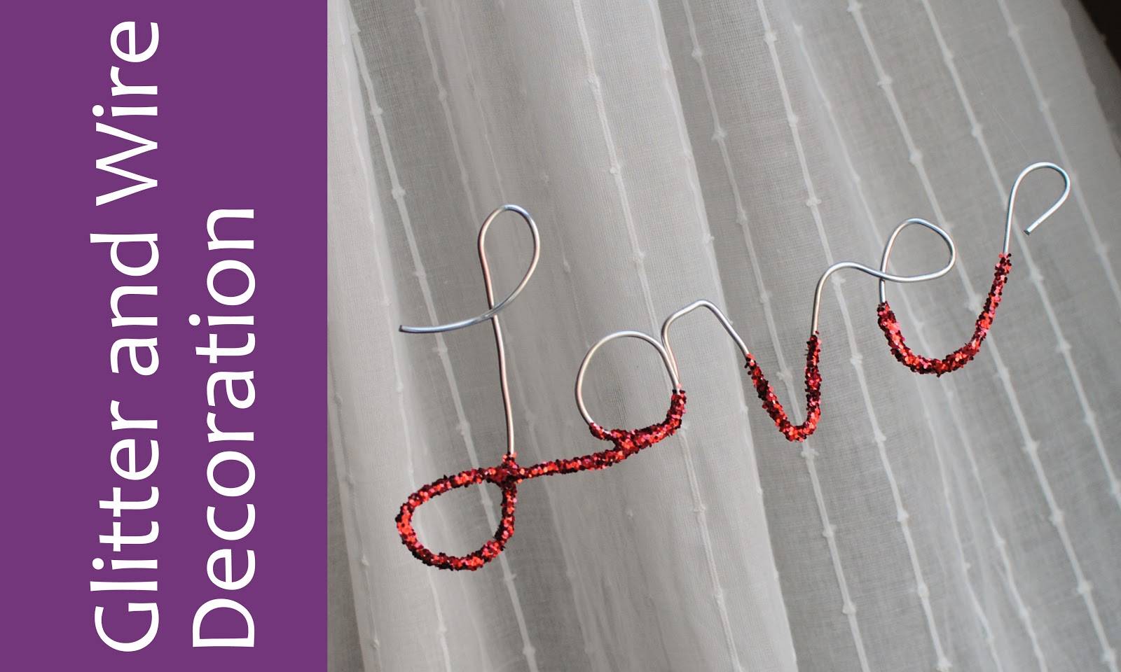 Big City Little Joys: Glitter and Wire Decoration (LOVE)
