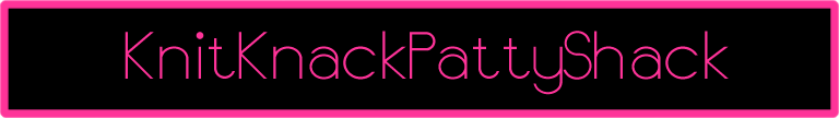 Knit Knack Patty Shack