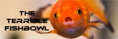 The Terrible Fishbowl