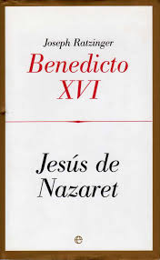 Jesús de Nazaret - Joseph Ratzinger