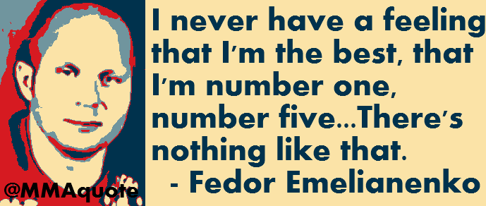 Motivational Quotes with Pictures (many MMA & UFC): Fedor Emelianenko