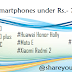 Latest 7 Smartphones in India Under Rs 7000