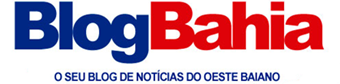 Blog Bahia "O seu Blog de Notícias do Oeste Baiano" 