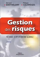 Gestion des risques Ne prendre que des risques calculés, c'est un rêve pour la grande majorité des dirigeants d'entreprise.