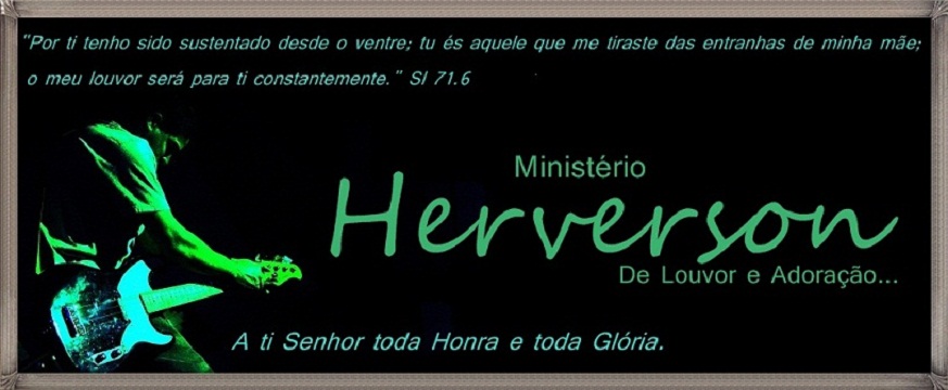 Ministério HERVERSON de Louvor e Adoração