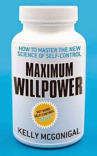 Maximum Willpower: How to master the new science of self-control