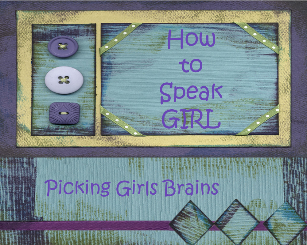 How to Speak Girl