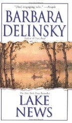 Just Finished... Lake News by Barbara Delinsky