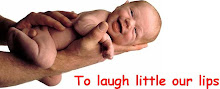 To laugh little our lips