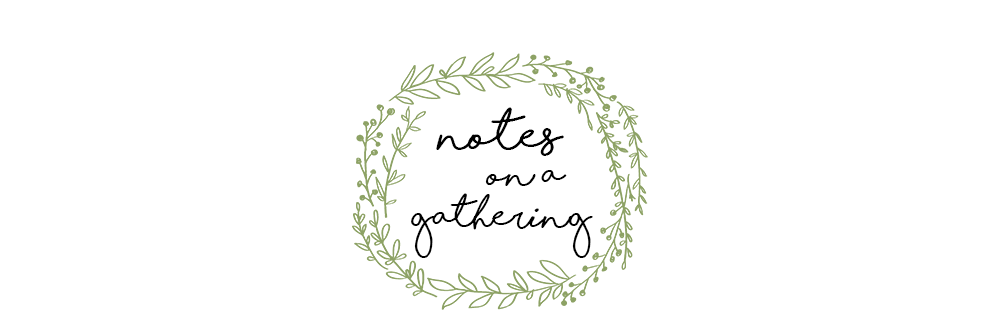 notes on a gathering