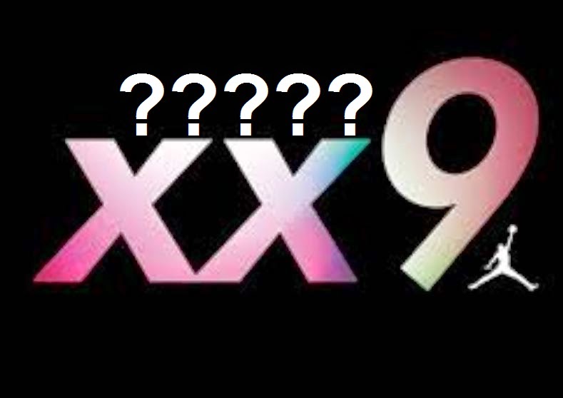 THE SNEAKER ADDICT: Rumored Look at the Air Jordan XX9 (Images)
