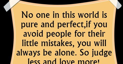 No one in this world is pure and perfect quotes picture