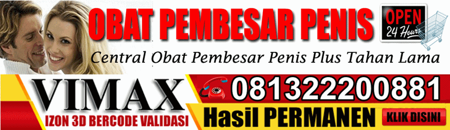 Agen Obat Pembesar Penis Vimax Asli 081322200881