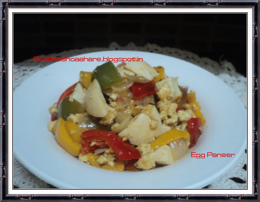 Stir Fried Egg Paneer A Quick Recipe Esho Bosho Aahare