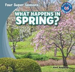 bookcover of What Happens In Spring? (Four Super Seasons) by Alex Appleby bookcover of What Happens In Spring? (Four Super Seasons) by Alex Appleby