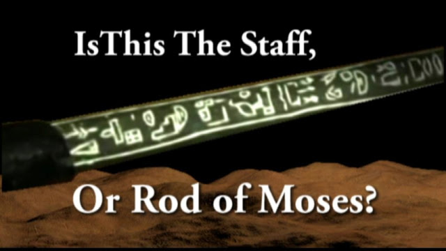Has The Staff, or Rod of Moses been discovered?
