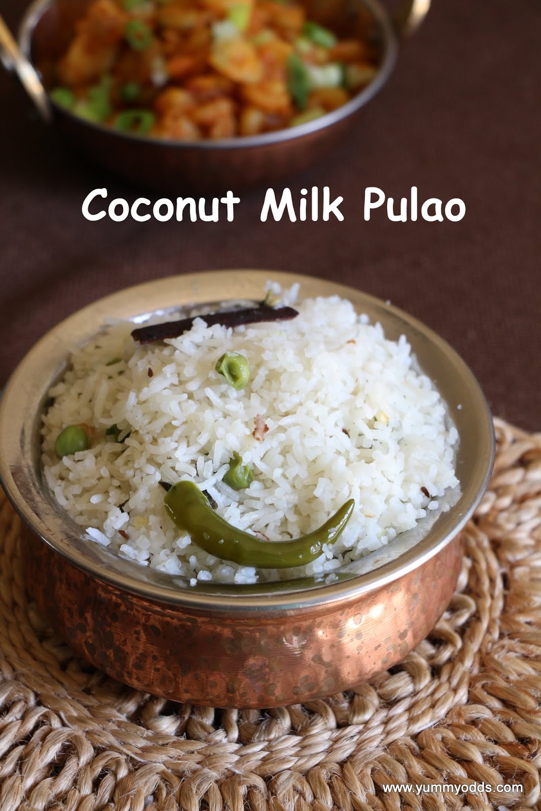 Yum! Yum! Yum! Coconut Milk Pulao