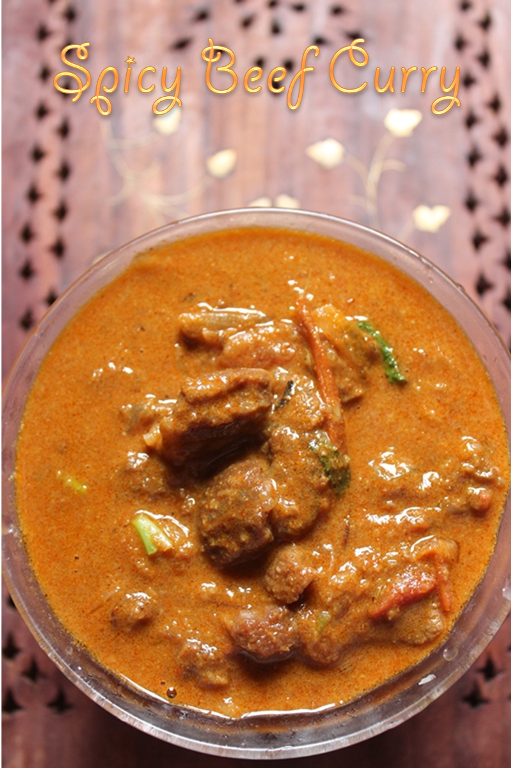Spicy Beef Curry Recipe Kerala Style Beef Masala Recipe Yummy Tummy