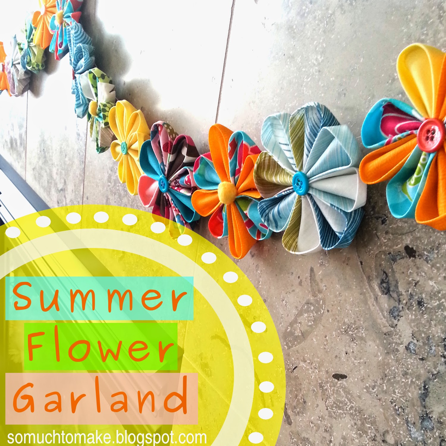 Summer Flower Garland So Much To Make