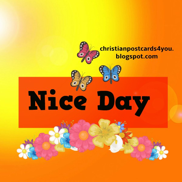 Today is a Very Good Day. Christian Quotes Christian Cards for You