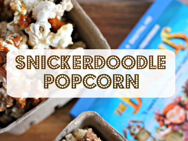 Family Movie Night: The Boxtrolls and Snickerdoodle Popcorn Recipe