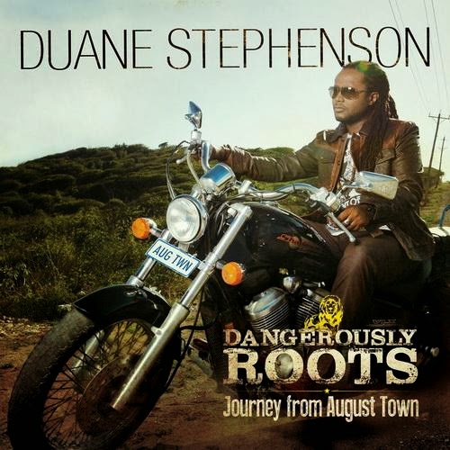 Duane Stephenson - Dangerously Roots-Journey From August Town (2014) Front