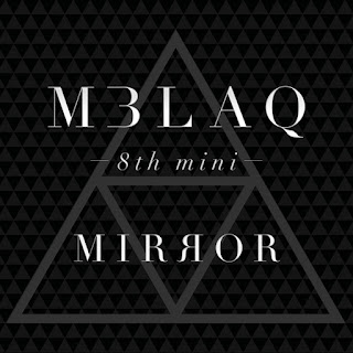 [Mini Album] MBLAQ – MIRROR [8th Mini Album] (MP3)