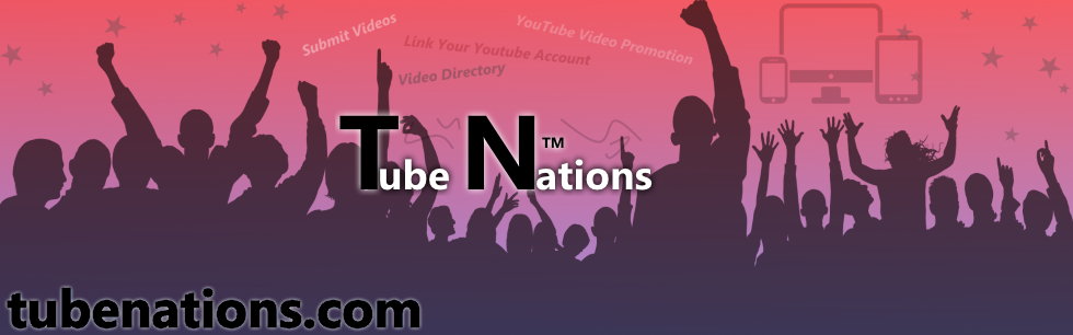 Tube Nations - Promote Youtube Videos