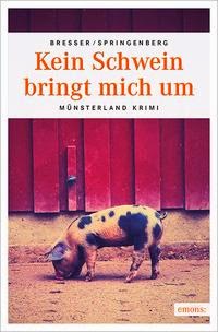 Kein Schwein bringt mich um