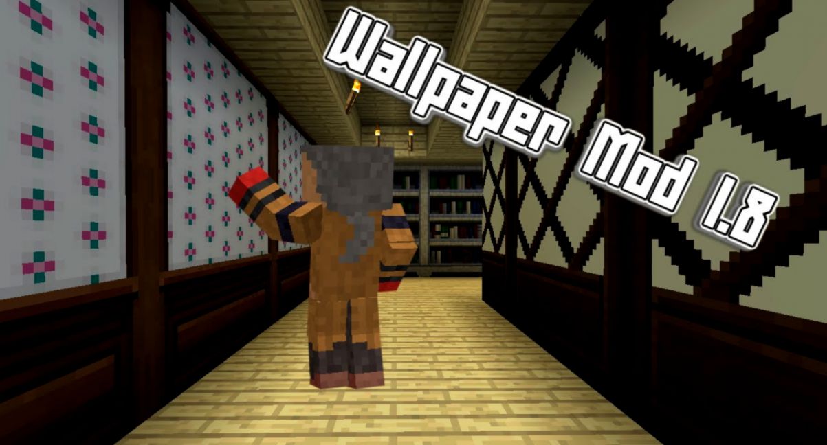 Minecraft 18 Mod WALLPAPER MOD Decorate Your Walls With