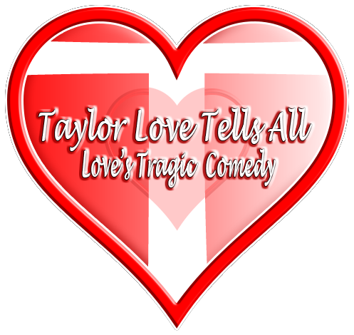 Taylor Love Tells All