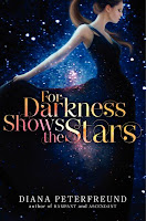 book cover of For Darkness Shows The Stars by Diana Peterfreund