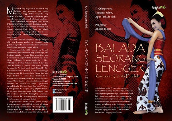 Buku Keduaku—Cinta di Antara Dua Huruf O—dalam Antologi Cerpen Banyumas “Balada Seorang Lengger” Buku Keduaku—Cinta di Antara Dua Huruf O—dalam Antologi Cerpen Banyumas “Balada Seorang Lengger”