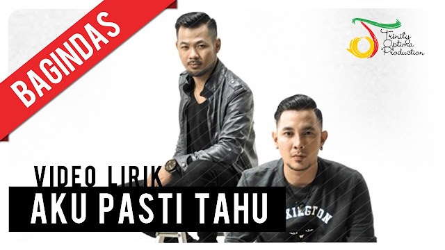 Lirik Lagu Aku Pasti Tahu Bagindas - Arti Lirik Lagu Terjemahan Terlengkap