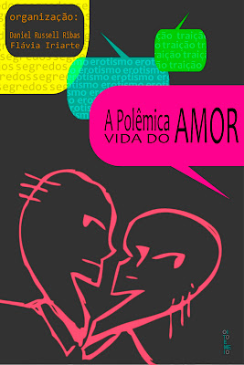 A polêmica vida do amor