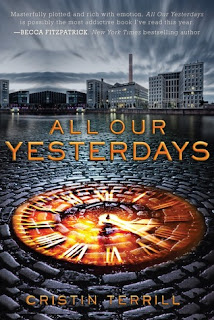 Amazoncom: All Our Yesterdays eBook: Cristin Terrill