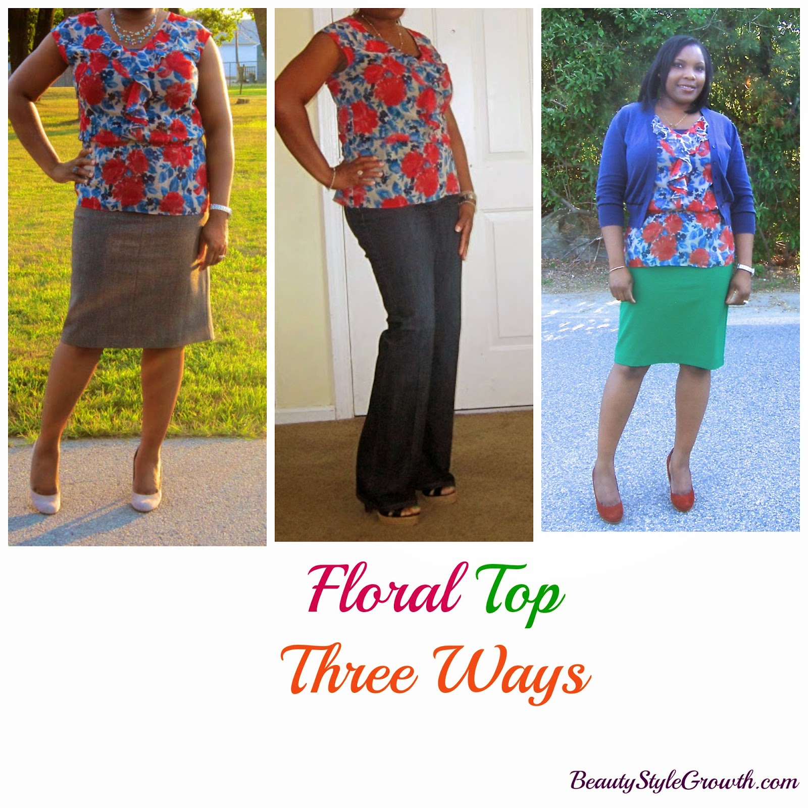 Beauty Style Growth Ruffles and Green + Floral Three Ways