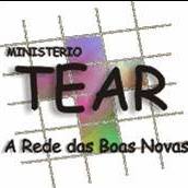 TEAR- Temos Evangelizado e Anunciado o Reino 