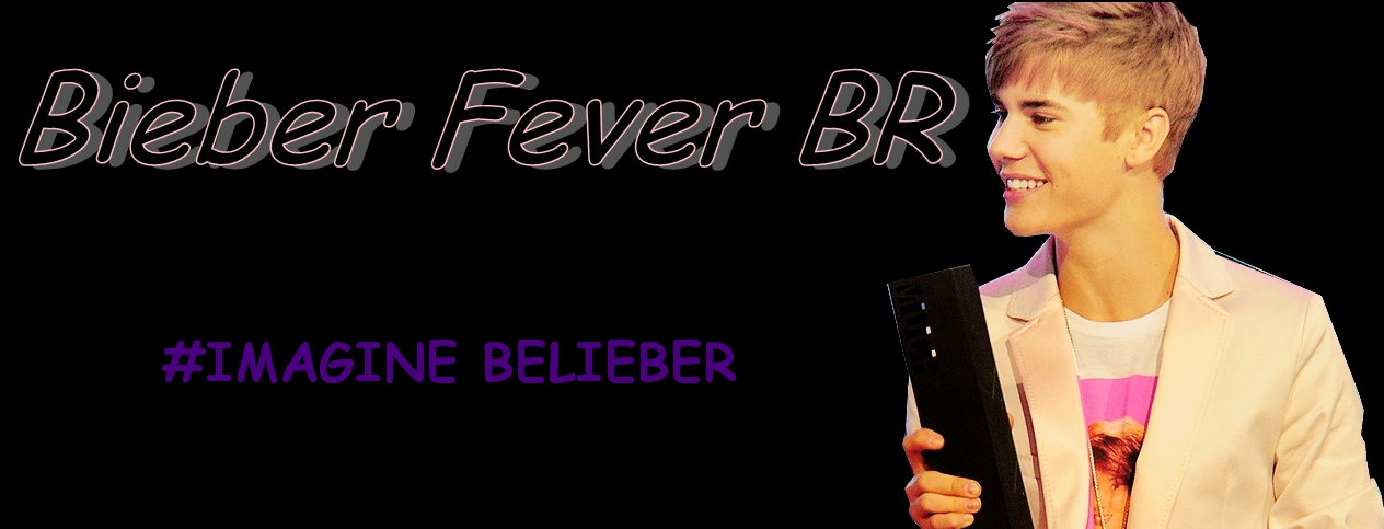 Bieber Fever BR