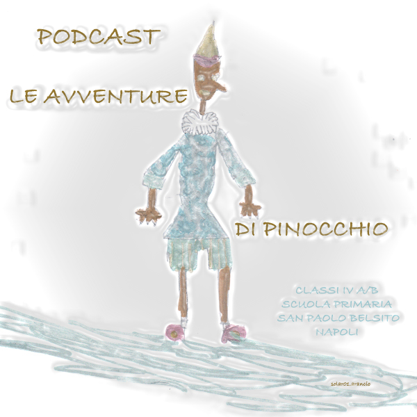 PODCAST LE AVVVENTURE DI PINOCCHIO