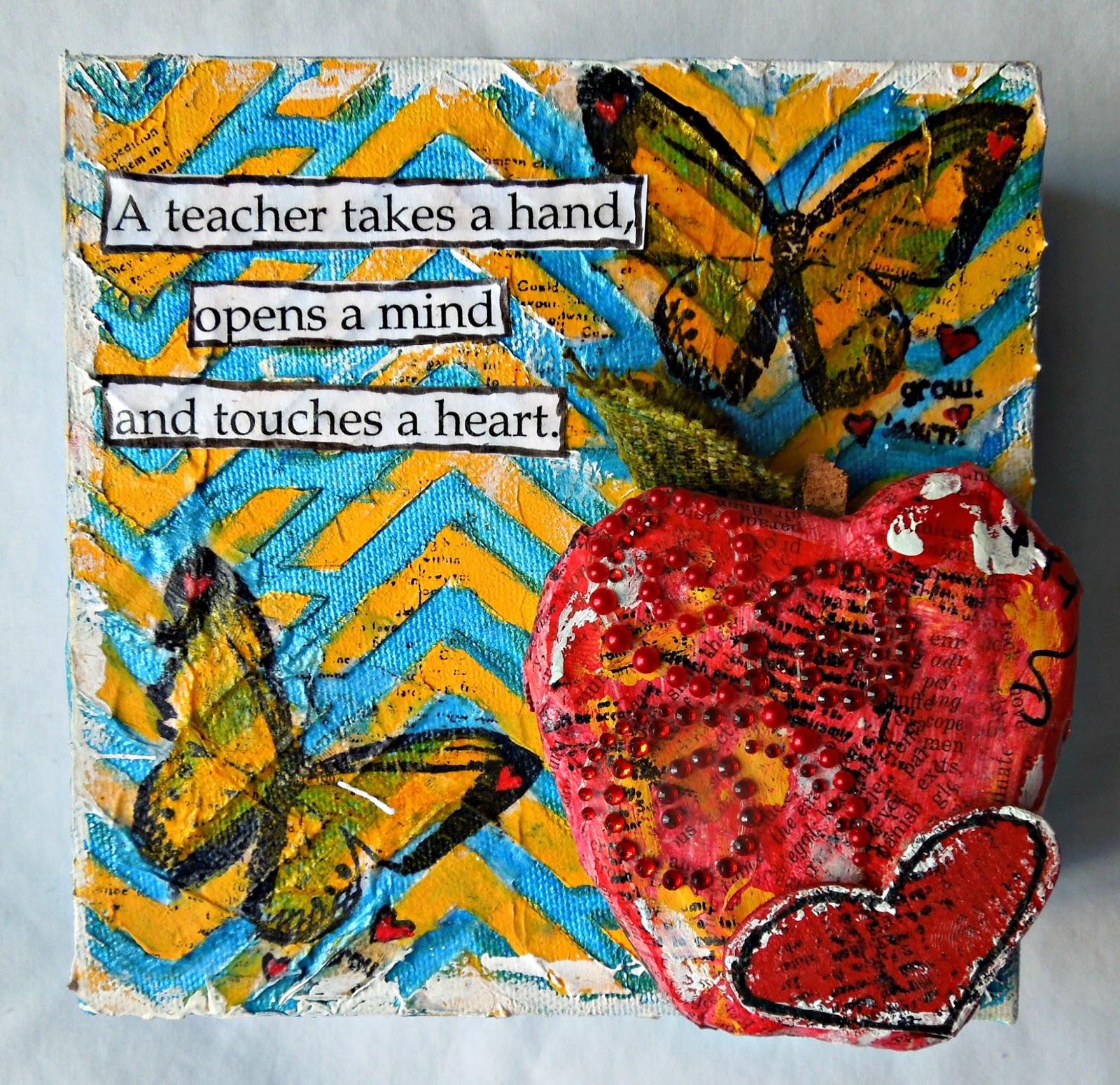 Creative Inspirations Paint A Teacher Takes a Hand Mixed Media Piece