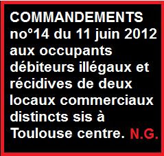 Les commandements no°14 du 11 juin 2012.