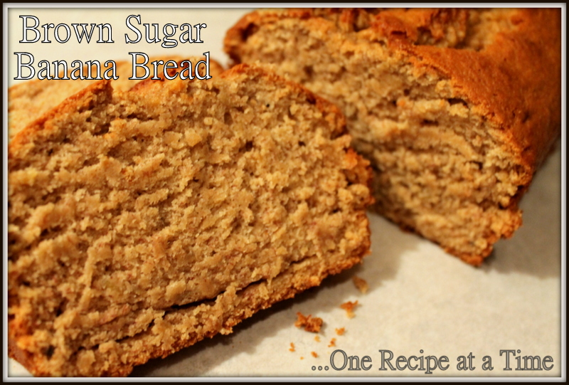 Learning the Ropes...One Recipe at a Time Brown Sugar Banana Bread