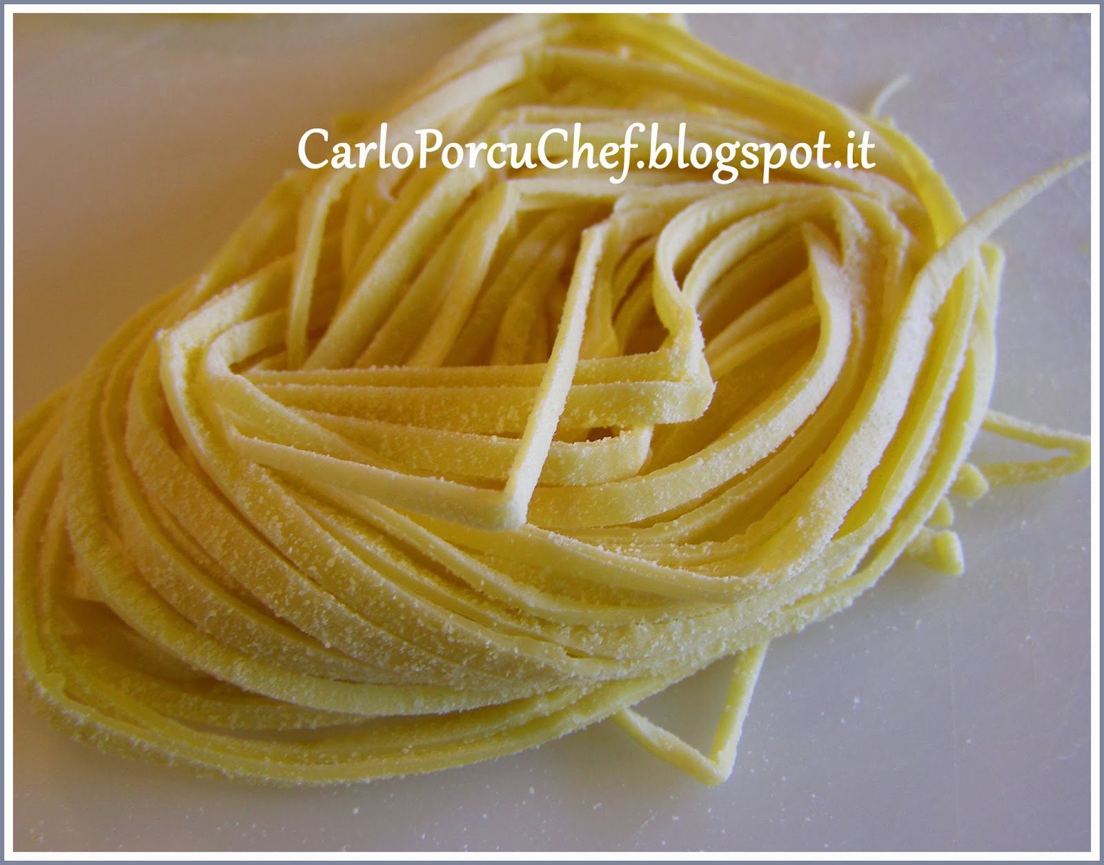 Carlo Porcu Chef Ricetta PASTA FRESCA ALL'UOVO