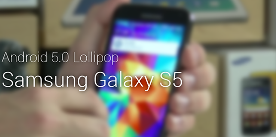 Download & Install Android Lollipop 5.0 On Samsung Galaxy S5 Smartphone Download & Install Android Lollipop 5.0 On Samsung Galaxy S5 Smartphone