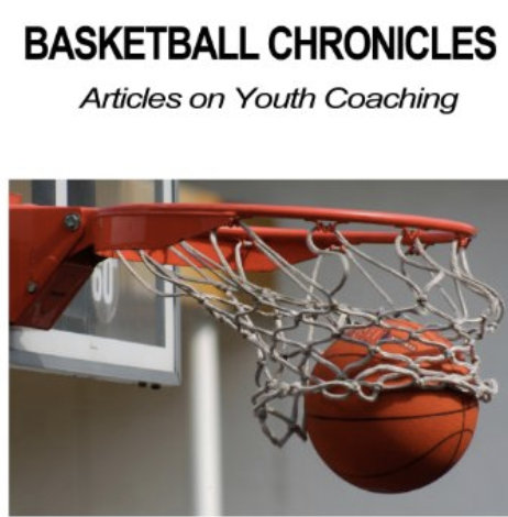 Basketball Chronicles:Article On Youth Coaching