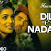 Dil-e-Nadaan - Hawaizaada (2015) Official Video Song Ayushmann Khurrana, Shweta Subram HD
