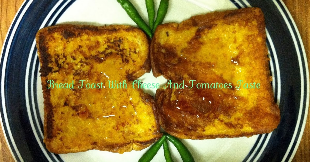 Foodies Nest BREAD TOAST WITH CHEESE AND TOMATOES PASTE